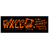 Colter Wall Memories and Empties Bumper Sticker