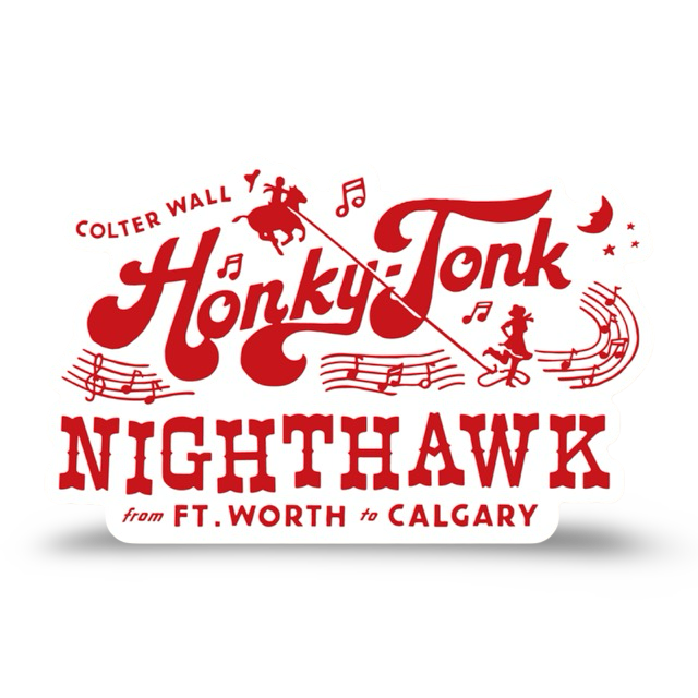 Colter Wall Honky-Tonk Nighthawk Sticker