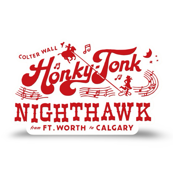 Colter Wall Honky-Tonk Nighthawk Sticker