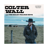 Colter Wall & The Scary Prairie Boys 7" Vinyl