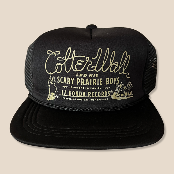 Colter Wall & His Scary Prairie Boys Trucker Hat