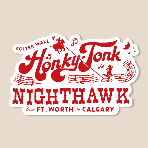 Colter Wall Honky-Tonk Nighthawk Sticker